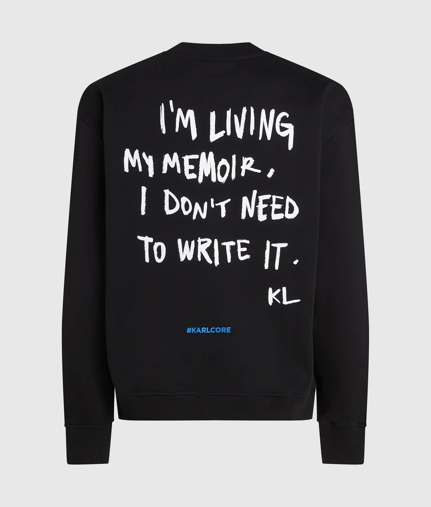 KARL RELAXED KARL QUOTE SWEATSHIRT